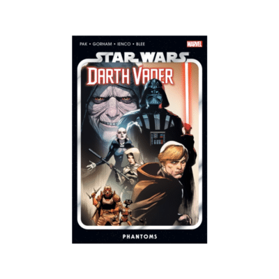 Star Wars - Darth Vader Vol. 10 - Phantoms