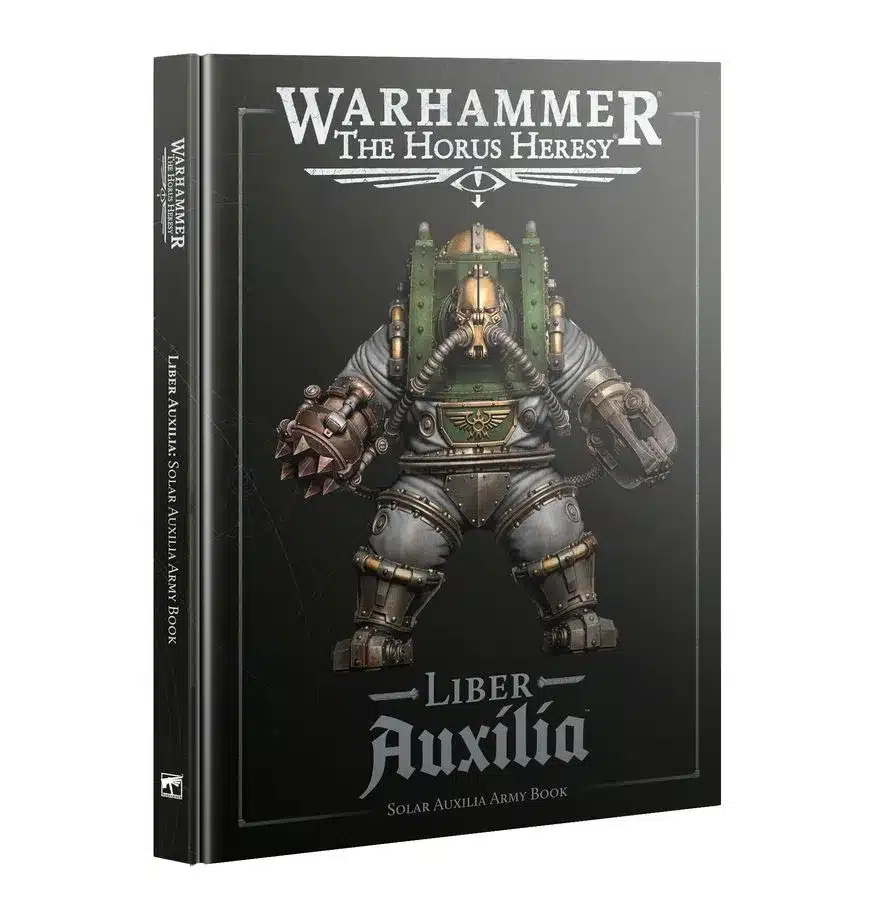 Horus Heresy - Liber Auxilia: Solar Auxilia Army Book